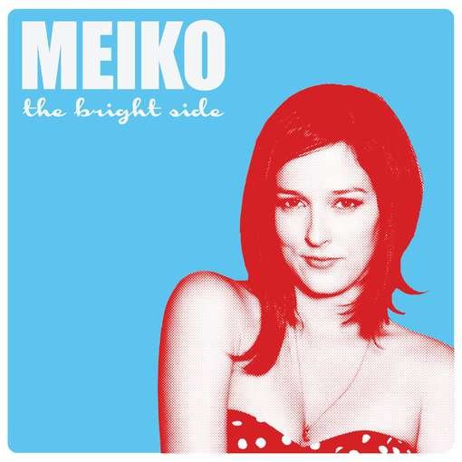 Cover for Meiko · The Bright Side (CD) (2012)