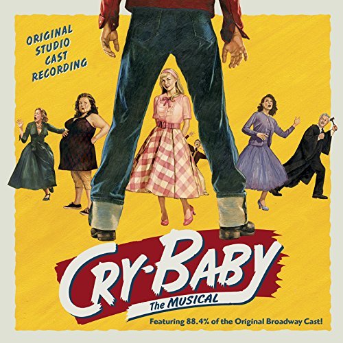 Cry-baby: the Musical / O.c.s. - Cry-baby: the Musical / O.c.s. - Música - BROADWAY - 0888295308465 - 9 de outubro de 2015