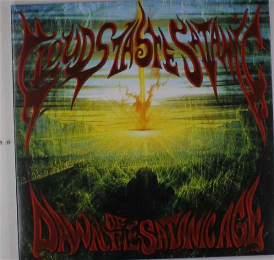Cover for Clouds Taste Satanic · Dawn of the Satanic Age (LP) (2016)