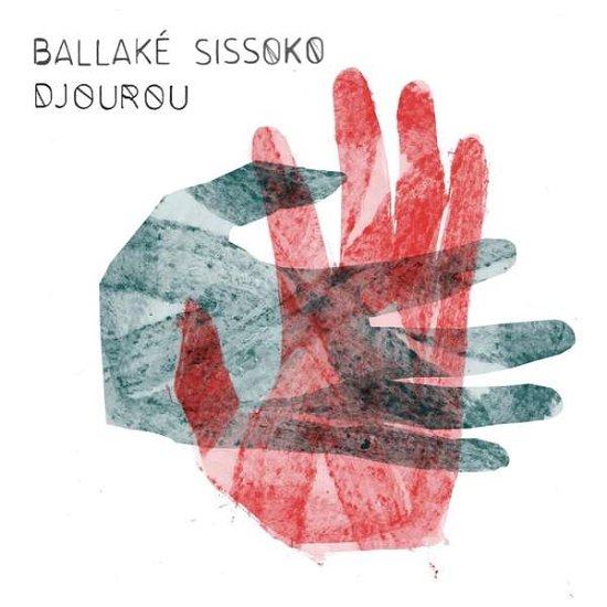 Cover for Ballake Sissoko · Djourou (CD) (2021)
