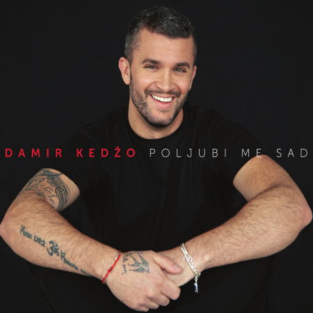 Poljubi Me Sad - Kedžo Damir - Muziek -  - 3850126093465 - 6 september 2019