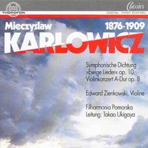 Cover for Karlowicz / Zienkowski,edward · Orchestral Works (CD) (1993)