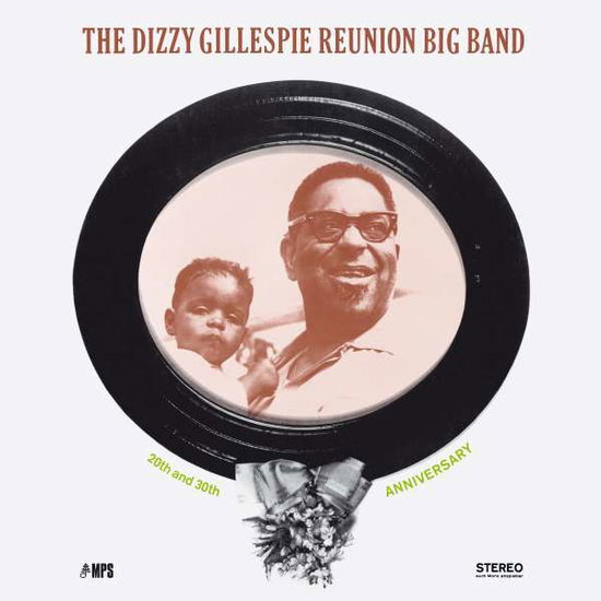 20th & 30th Anniversary - Dizzy Gillespie - Música - EARMUSIC - 4029759115465 - 4 de novembro de 2016