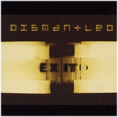 Exit - Dismantled - Música - DEPENDENT - 4042564004465 - 24 de noviembre de 2003