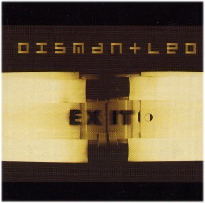 Cover for Dismantled · Exit (CD) (2003)
