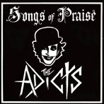 Cover for The Adicts · Songs of Praise (CD) [Japan Import edition] (2015)