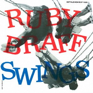 Ruby Braff Swings <limited> - Ruby Braff - Musik - SOLID, BETHLEHEM - 4526180425465 - 9. august 2017