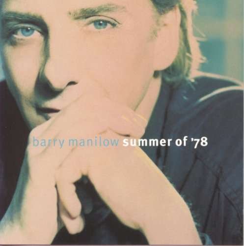Summer of 78 - Barry Manilow - Musik - SONY MUSIC - 4547366314465 - 11. august 2017