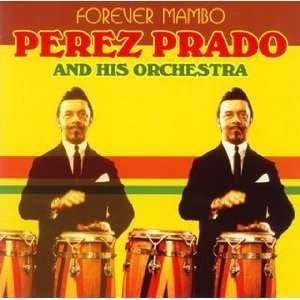Forever Mambo - Perez Prado - Musik - VICTOR ENTERTAINMENT INC. - 4988002530465 - 4. juli 2007