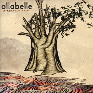 Cover for Ollabelle · Riverside Battle Songs * (CD) [Japan Import edition] (2006)
