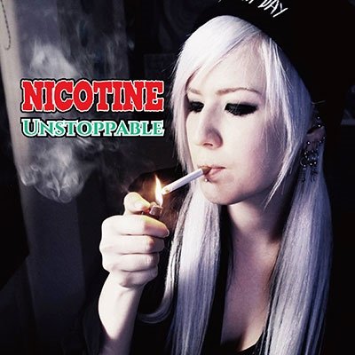 Cover for Nicotine (japan) · Unstoppable (CD) [Japan Import edition] (2022)