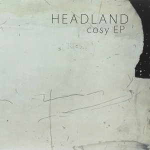 Cover for Headland · Cosy (LP) [EP edition] (2015)