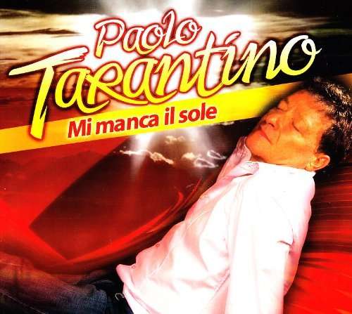 Cover for Paolo Tarantino · Mi Manca Il Sole (CD)