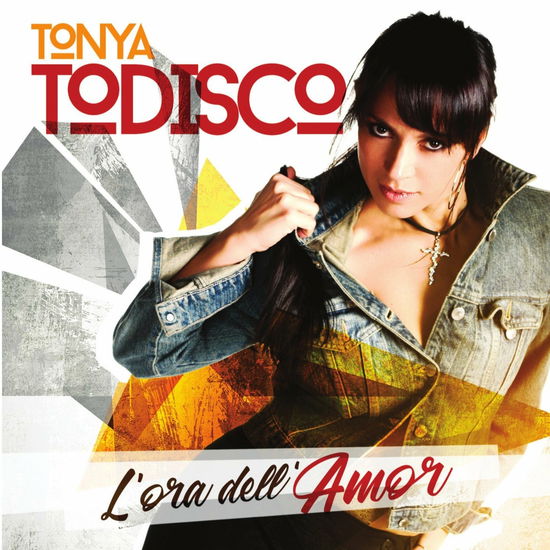 Cover for Todisco Tonya · L'ora Dell'amore (CD) (2018)