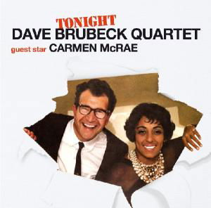 Cover for Dave Quartet The Brubeck · Tonight Only! (CD) [Bonus Tracks edition] (2011)