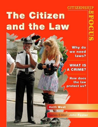 Citizenship in Focus (Citizen and the Law) - Citizenship in focus - Keith West - Books - HarperCollins Publishers - 9780003273465 - February 1, 1999