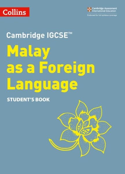 Cover for Cambridge IGCSE™ Malay as a Foreign Language Student’s Book - Collins Cambridge IGCSE™ (Paperback Bog) [2 Revised edition] (2020)