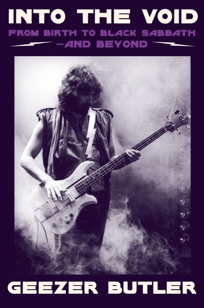 Cover for Geezer Butler · Into the Void: From Birth to Black Sabbath – and Beyond (Hardcover Book) (2023)