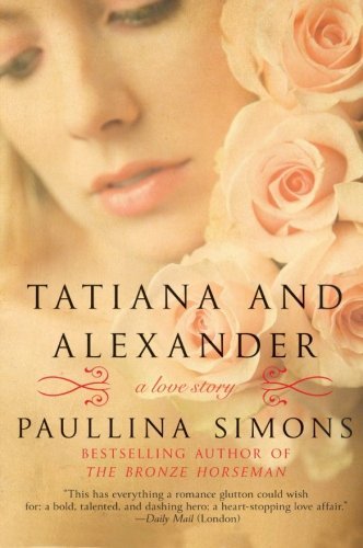 Cover for Paullina Simons · Tatiana and Alexander: A Novel - The Bronze Horseman (Paperback Book) (2010)