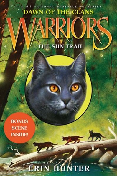 Cover for Erin Hunter · The Sun Trail - Warriors: Dawn of the Clans (Hardcover Book) (2013)