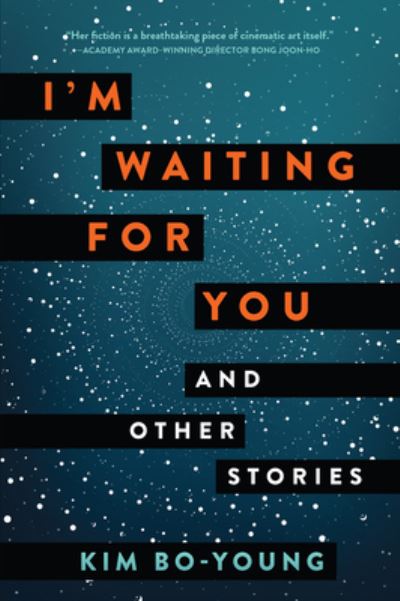 Cover for Bo-Young Kim · I'm Waiting for You : And Other Stories (Inbunden Bok) (2021)