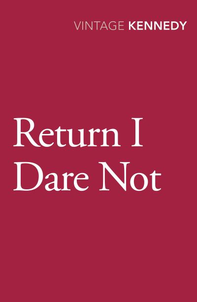 Cover for Margaret Kennedy · Return I Dare Not (Paperback Book) (2014)