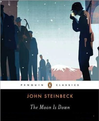 Cover for John Steinbeck · The Moon is down - Penguin Classics (Paperback Bog) [Revised edition] (1995)