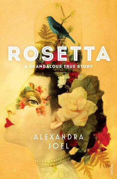 Cover for Alexandra Joel · Rosetta: A Scandalous True Story (Paperback Book) (2017)