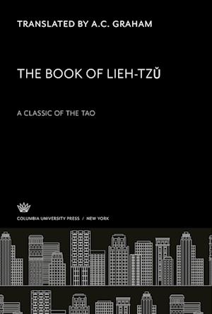 Book of Lieh-Tzu - A. C. Graham - Other - Columbia University Press - 9780231931465 - January 12, 1990