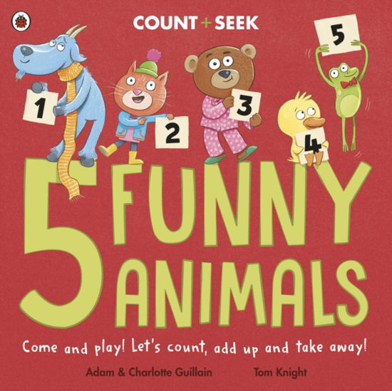 Cover for Adam Guillain · 5 Funny Animals: a counting and number bonds picture book (Pocketbok) (2023)