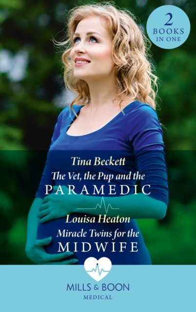 Cover for Tina Beckett · The Vet, The Pup And The Paramedic / Miracle Twins For The Midwife: The Vet, the Pup and the Paramedic / Miracle Twins for the Midwife (Paperback Bog) (2022)