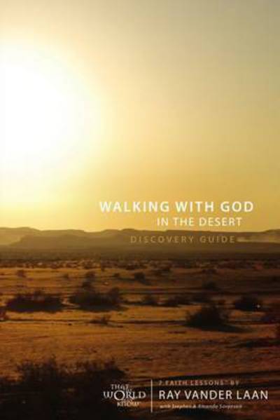 Walking with God in the Desert Pack: Five Faith Lessons (Participant's Guide with DVD) - Faith Lessons S. - Ray Vander Laan - Książki - Zondervan - 9780310889465 - 18 stycznia 2011