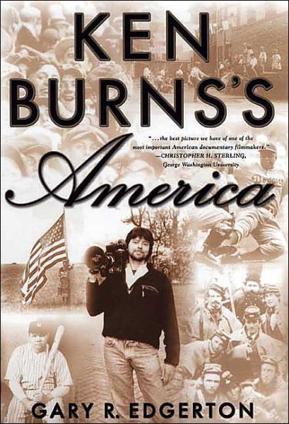 Cover for Gary R. Edgerton · Ken Burns's America: Packaging the Past for Television (Inbunden Bok) (2002)