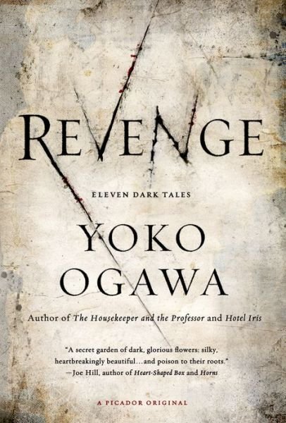 Cover for Yoko Ogawa · Revenge: Eleven Dark Tales (Paperback Book) (2013)