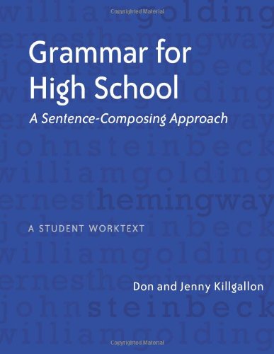 Cover for Jenny Killgallon · Grammar for High School: a Sentence-composing Approach---a Student Worktext (Paperback Book) [Student edition] (2007)