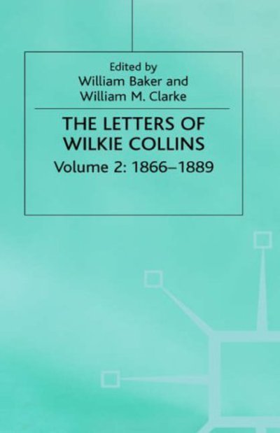 Cover for Wilkie Collins · The Letters of Wilkie Collins: Volume 2 (Innbunden bok) (1999)