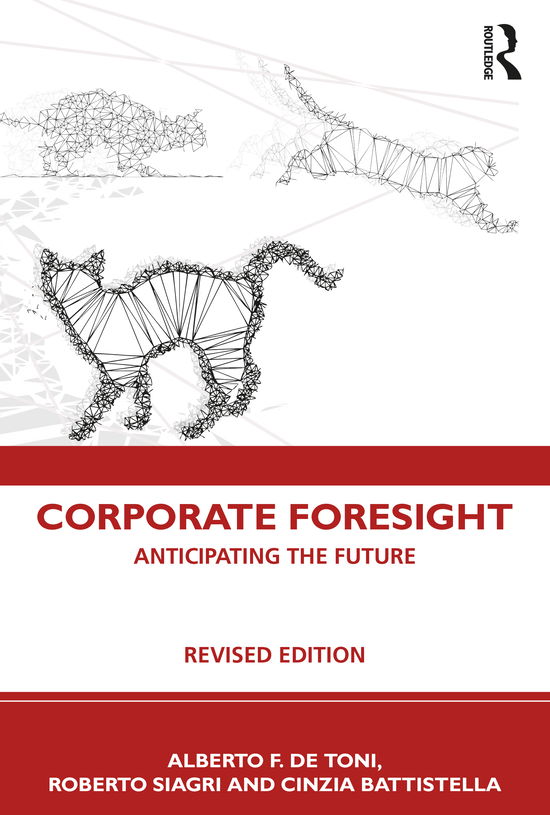 Cover for De Toni, Alberto F. (Univeristy of Udine, Italy) · Corporate Foresight: Anticipating the Future (Paperback Book) (2021)