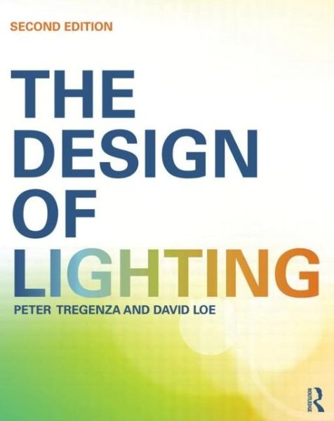 Cover for Peter Tregenza · The Design of Lighting (Paperback Book) (2013)