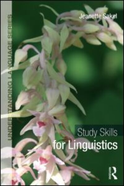 Cover for Sakel, Jeanette (University of the West of England) · Study Skills for Linguistics - Understanding Language (Paperback Book) (2015)