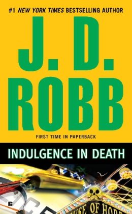 Cover for J. D. Robb · Indulgence in Death (Paperback Book) [Reprint edition] (2011)