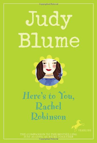 Cover for Judy Blume · Here's to You, Rachel Robinson (Paperback Book) [Reprint edition] (1994)