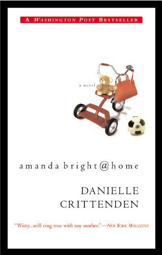 Cover for Danielle Crittenden · Amanda Bright@ Home (Paperback Book) (2004)