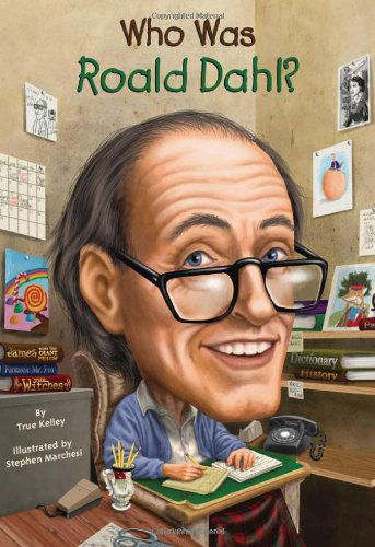 Cover for True Kelley · Who Was Roald Dahl? - Who Was? (Paperback Book) [Original edition] (2012)