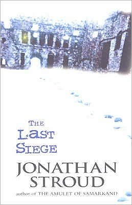 The Last Siege - Jonathan Stroud - Książki - Penguin Random House Children's UK - 9780552551465 - 5 lutego 2004