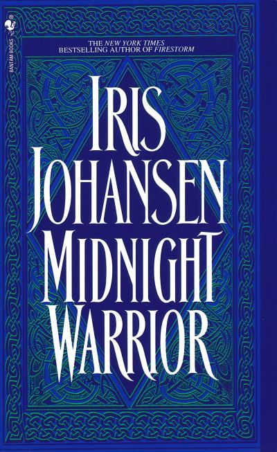 Cover for Iris Johansen · Midnight Warrior: A Novel (Paperback Book) (1994)