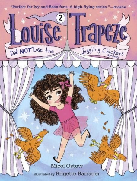 Cover for Micol Ostow · Louise Trapeze Did NOT Lose the Juggling Chickens - Louise Trapeze (Paperback Book) (2016)