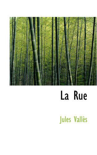 Cover for Jules Valles · La Rue (Paperback Book) (2008)