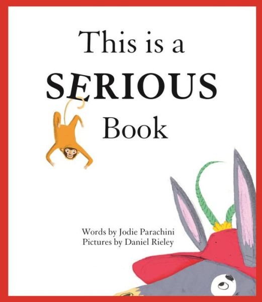 Jodie Parachini · This is a Serious Book (Paperback Bog) [Main edition] (2017)