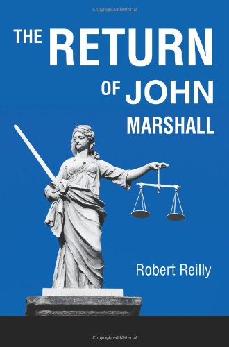 Cover for Robert Reilly · The Return of John Marshall (Paperback Book) (2005)