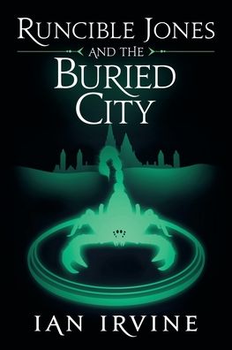 Cover for Ian Irvine · Runcible Jones and the Buried City (Paperback Book) (2020)